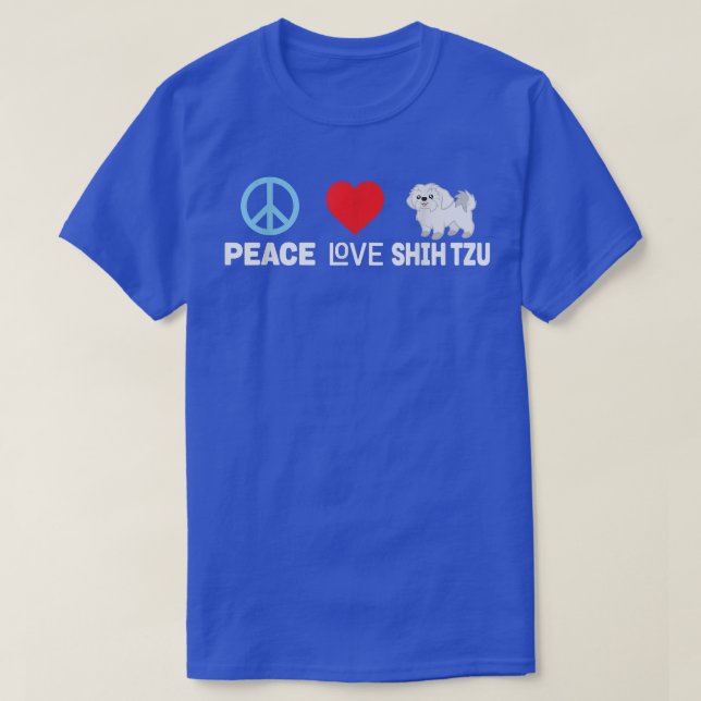 Peace Love Shih Tzu T-Shirt - Funny Dog Person Shi (Design Front)