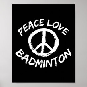 Peace Love Shuttle Saying Outfit Peace Love Badmin Poster