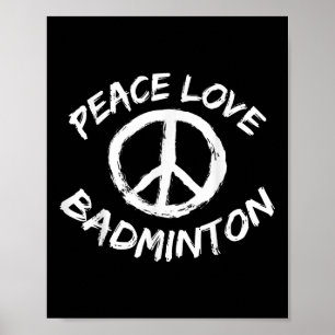 Peace Love Shuttle Saying Outfit Peace Love Badmin Poster