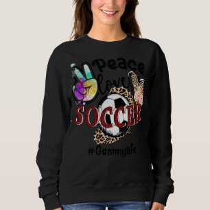 Peace Love Soccer Granny Life Mom Grandma Leopard Sweatshirt
