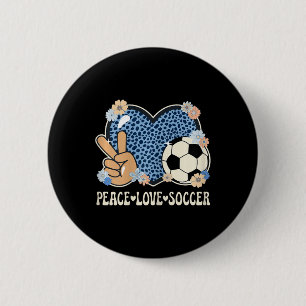 Peace Love Soccer Lover Outfit Cheetah Print Women 2 Inch Round Button