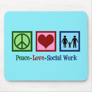 Peace Love Social Work Mouse Pad