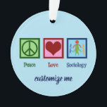 Peace Love Sociology Ornament<br><div class="desc">Peace Love Sociology present. A cute sociologist Christmas gift for a sociology major,  professor or teacher of social sciences.</div>