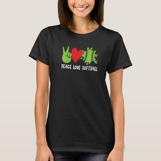 Peace Love Softball   T-Shirt (Front)