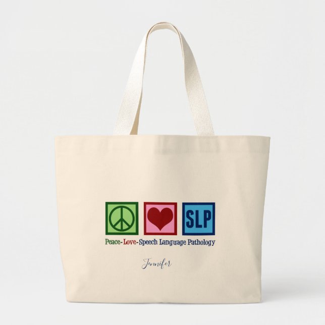 Peace Love Speech Language Pathology Large Tote Bag (Front)