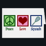 Peace Love Squash Racquet Sports Card<br><div class="desc">Peace Love Squash card for a player of the sport,  featuring a peace sign,  heart,  and racquet.</div>