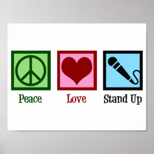 Peace Love Stand Up Comedy Poster