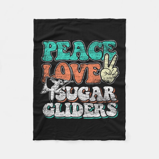 Peace Love Sugar Gliders  Fleece Blanket (Front)