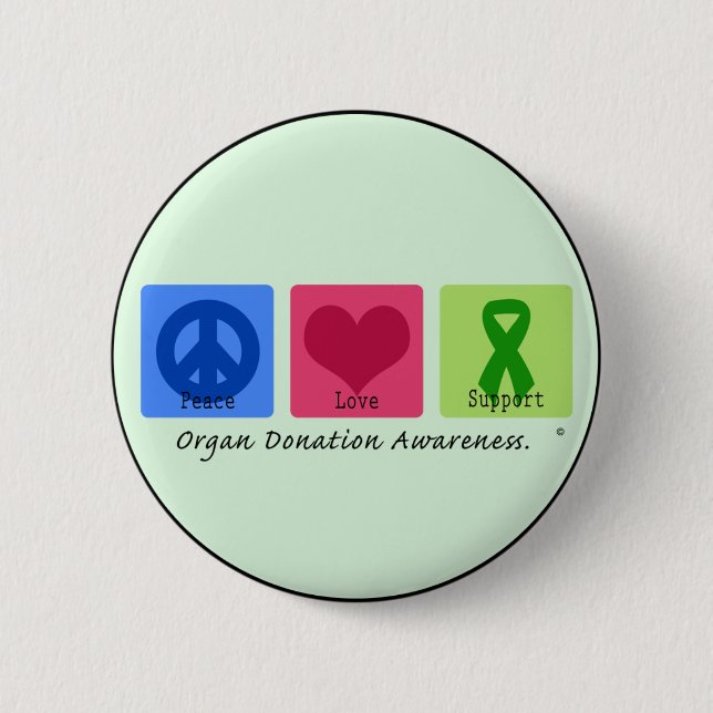 Peace Love Support 2 Inch Round Button (Front)