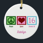 Peace Love Sweet 16 Cute 16th Birthday Custom Ceramic Ornament<br><div class="desc">The perfect sixteenth birthday gift for a teenage girl. Peace Love Sweet 16 with your pretty monogram in pink.</div>