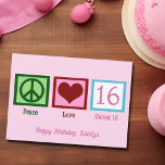 Peace Love Sweet 16 Pretty Pink 16th Birthday Card<br><div class="desc">The perfect personalized sixteenth birthday card for a teenage girl. Peace Love Sweet 16 with your cute custom text in pretty pink.</div>