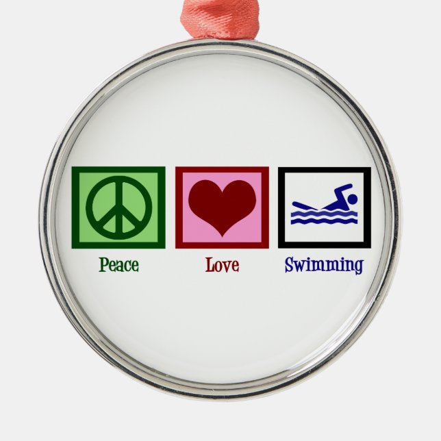 Peace Love Swimming Metal Ornament (Front)