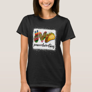 Peace Love Tacos Cute Taco Tuesday Mexican Food T-Shirt