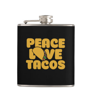 Peace love tacos hip flask