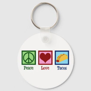 Peace Love Tacos Keychain