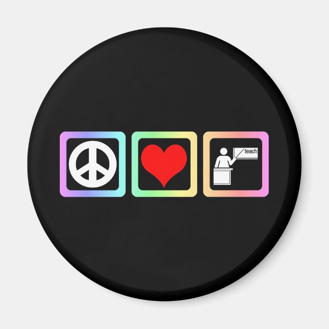 peace love teach magnet (Front)