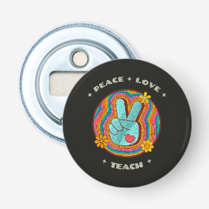 Peace Love Teach Vintage Retro 70s Hippie Bottle Opener