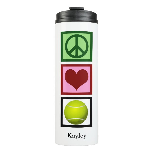 Peace Love Tennis Player Cute Personalized Thermal Tumbler (Front)
