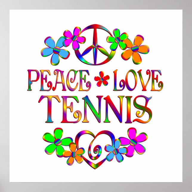 Peace Love Tennis Poster (Front)
