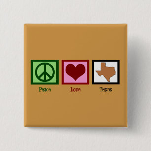 Peace Love Texas 2 Inch Square Button