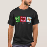 Peace Love Texas T-Shirt<br><div class="desc">The perfect t-shirt for a loyal Texan. It features a peace sign,  heart,  and the big state of Texas. Deep in the heart of Texas is where I live.</div>