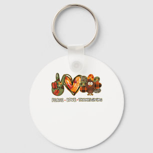Peace love thanksgiving Gobble Turkey Thanksgiving Keychain