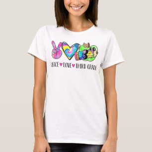 Peace Love Third Grade Tie Dye Happy First Day Of T-Shirt