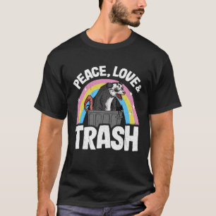 Peace, Love & Trash Funny Opossum Meme Trash Can P T-Shirt