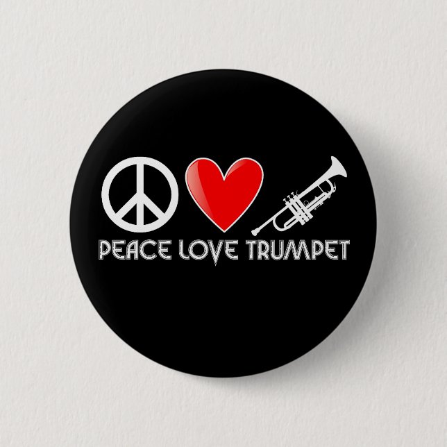 Peace, Love, Trumpet 2 Inch Round Button (Front)