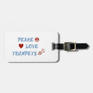 Peace Love Trumpets Luggage Tag