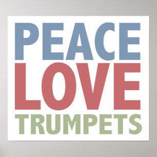 Peace Love Trumpets Poster