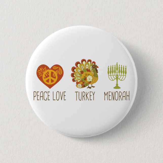 Peace Love Turkey Menorah 2 Inch Round Button (Front)
