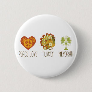 Peace Love Turkey Menorah 2 Inch Round Button