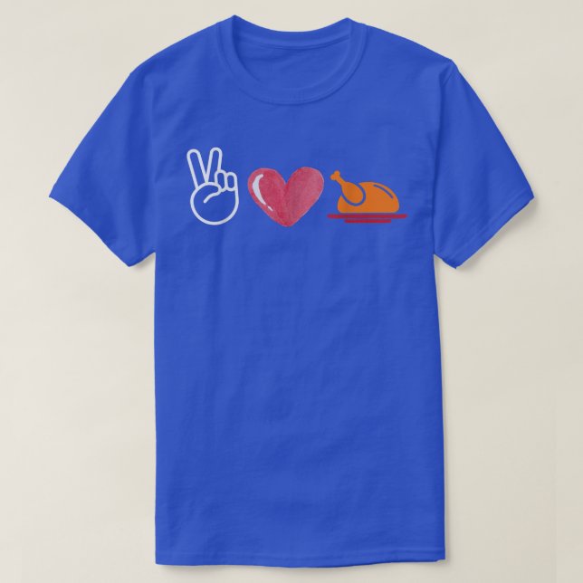 Peace Love Turkey Thanksgiving T-Shirt (Design devant)