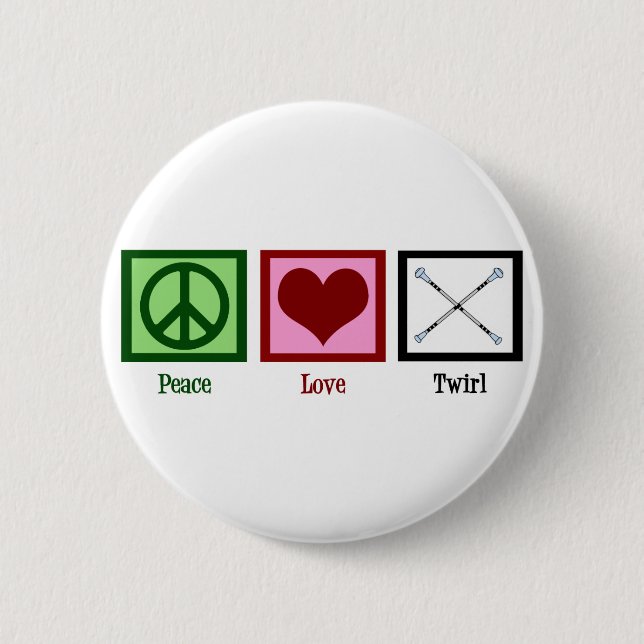 Peace Love Twirl 2 Inch Round Button (Front)
