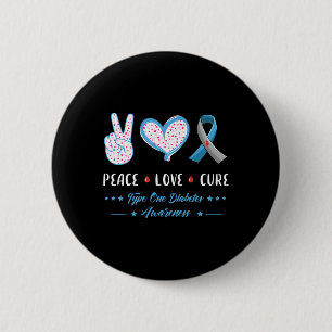 Peace Love Type One Diabetes Awareness Men Women K 2 Inch Round Button