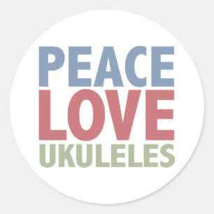 Peace Love Ukuleles Classic Round Sticker