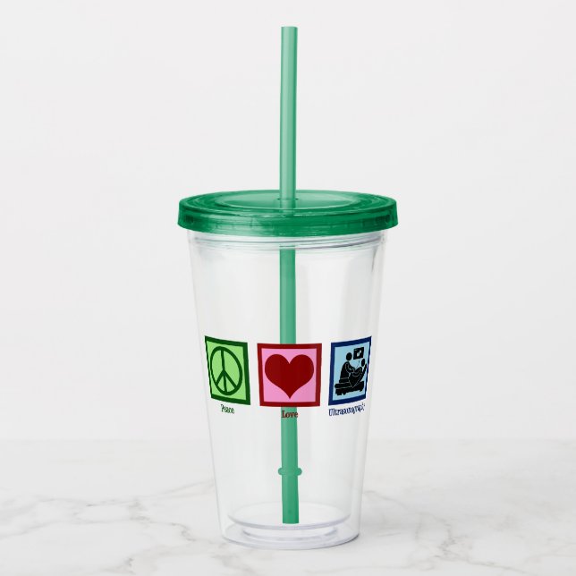 Peace Love Ultrasonography Ultrasound Technician Acrylic Tumbler (Front)