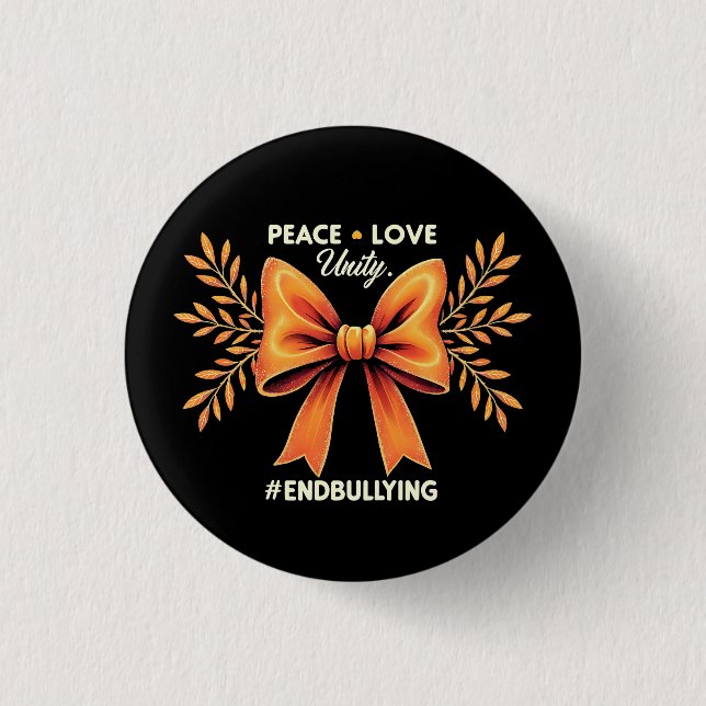 Peace Love Unity End Bullying Awareness  1 Inch Round Button (Front)
