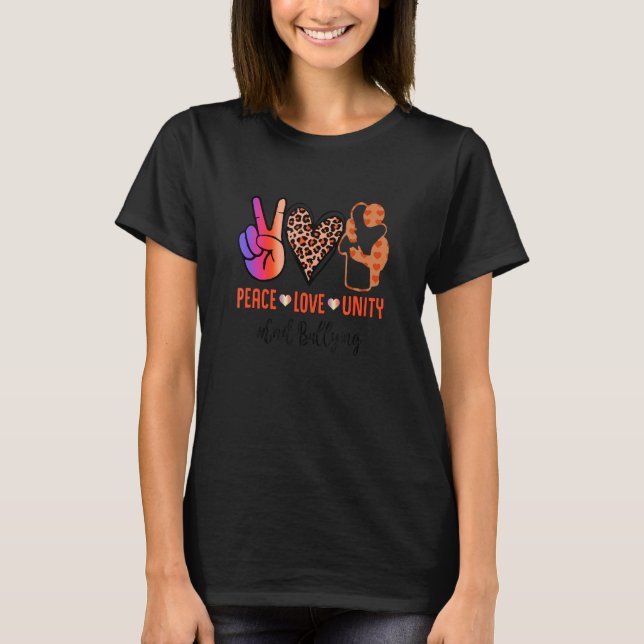 Peace Love Unity End Bullying Kindness Be Kind Ant T-Shirt (Front)