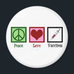 Peace Love Vaccines Magnet<br><div class="desc">Peace Love Vaccines Pro Vaccination gift for a pediatrician who promotes herd immunity with vaccinations.</div>