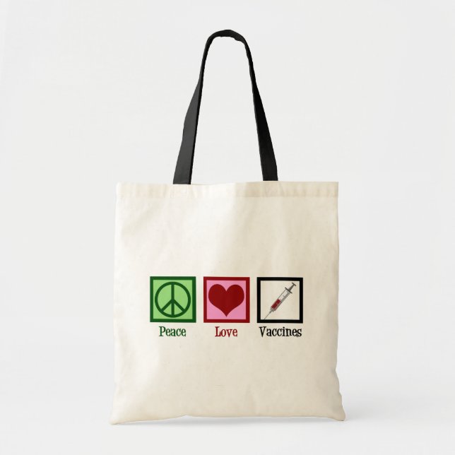 Peace Love Vaccines Tote Bag (Front)
