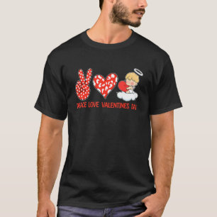 Peace Love Valentines Day Cute Heart Cherub Baby A T-Shirt