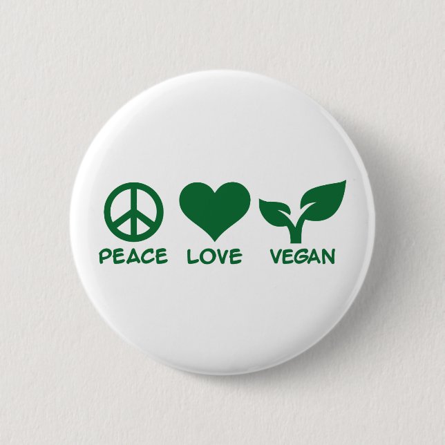 Peace love vegan 2 inch round button (Front)