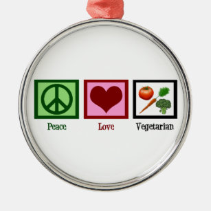 Peace Love Vegetarian Metal Ornament