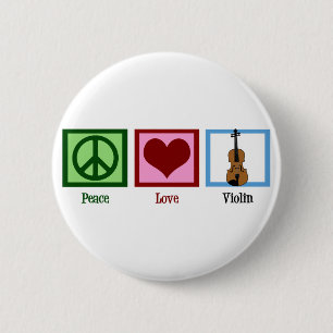 Peace Love Violin 2 Inch Round Button