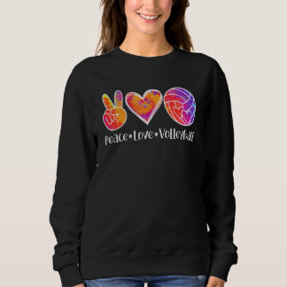 Peace Love Volleyball - Volleyball Lovers Sweatshirt