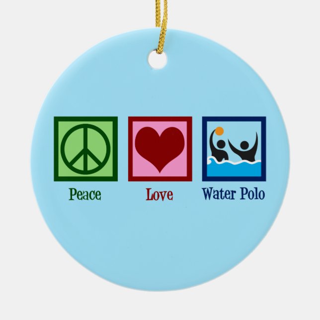 Peace Love Water Polo Ceramic Ornament (Front)