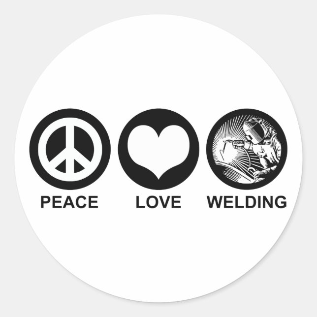 Peace Love Welding Classic Round Sticker (Front)