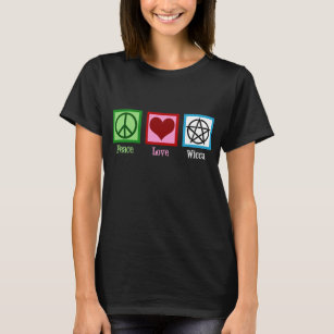 Peace Love Wicca T-Shirt